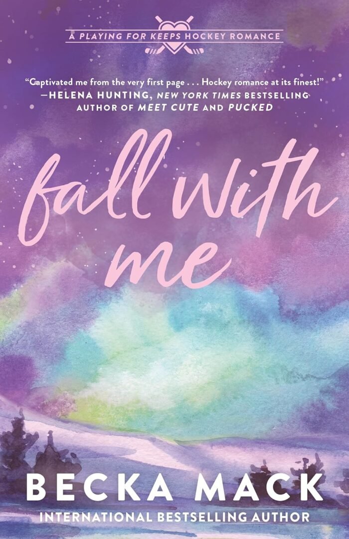 Fall With Me: A Playing for Keeps Hockey Romance (Playing for Keeps, 4)