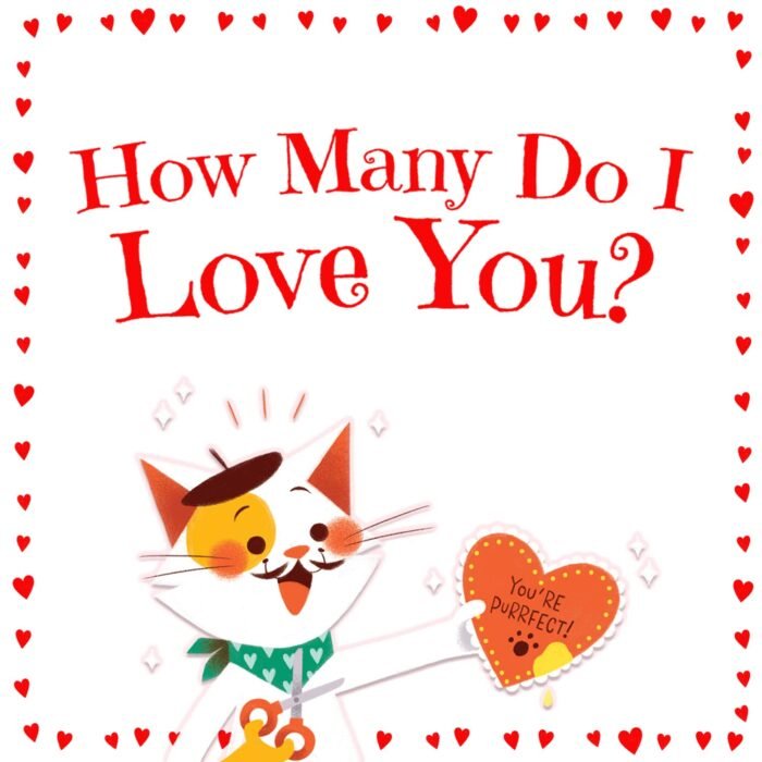 How Many Do I Love You? A Valentine Counting Padded Picture Board Book, Ages 1-5 ( ) - Image 7