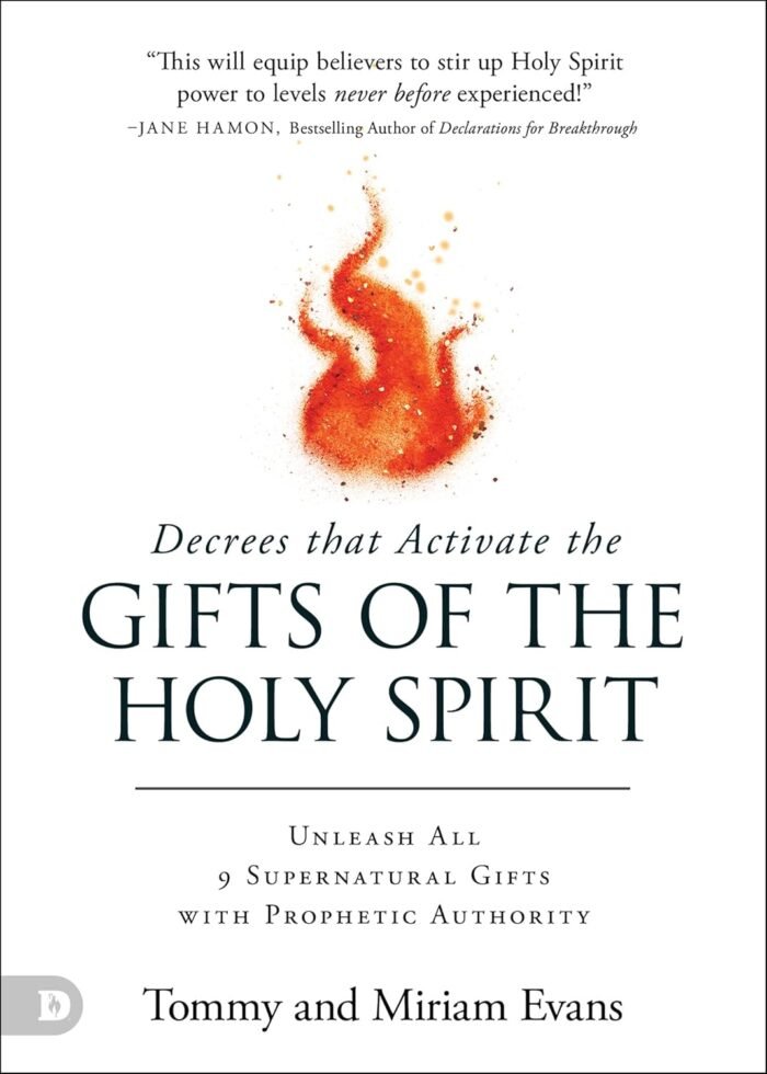 Decrees That Activate the Gifts of the Holy Spirit